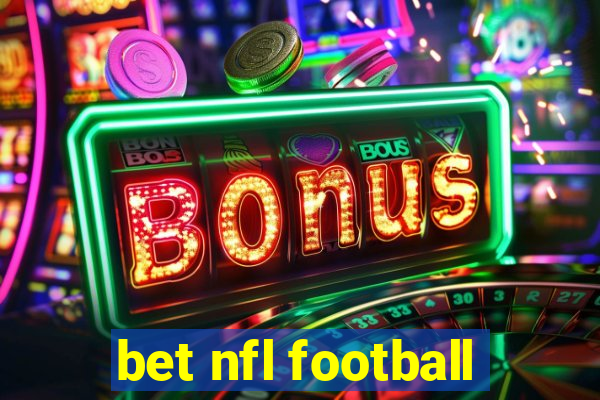 bet nfl football