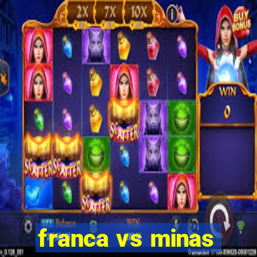 franca vs minas