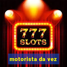 motorista da vez