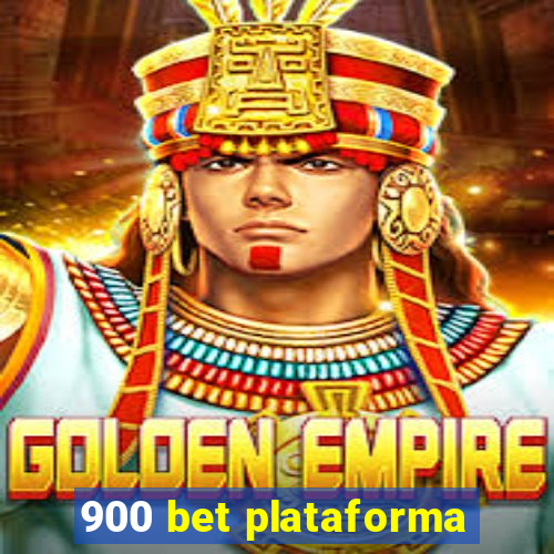 900 bet plataforma