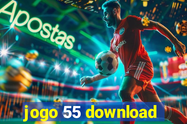 jogo 55 download