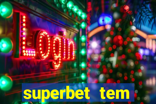 superbet tem pagamento antecipado