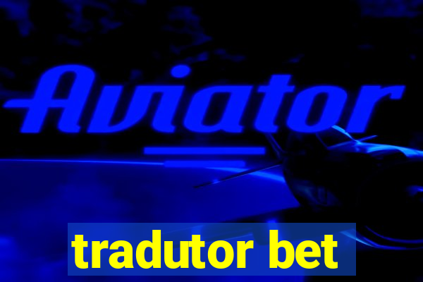 tradutor bet