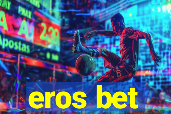 eros bet