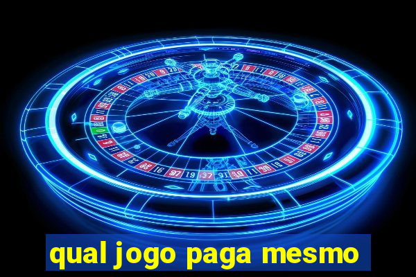 qual jogo paga mesmo