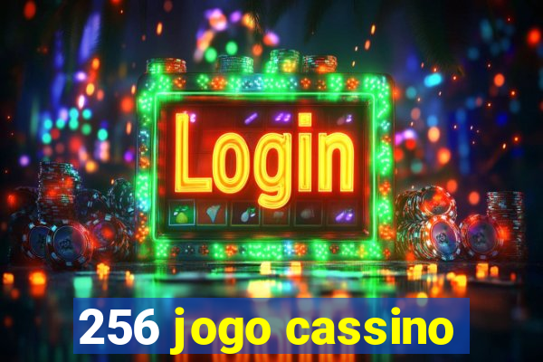 256 jogo cassino