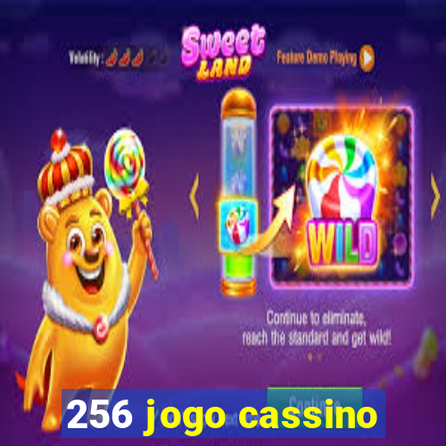 256 jogo cassino