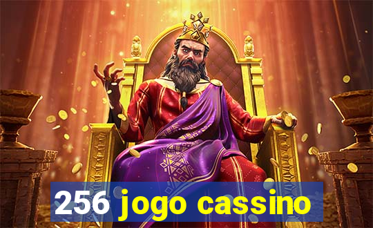 256 jogo cassino