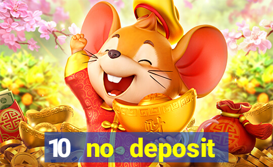 10 no deposit bonus casino