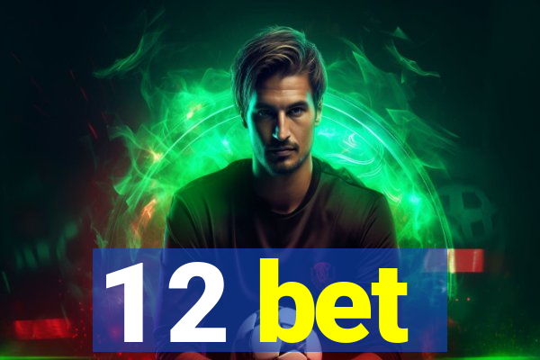 1 2 bet