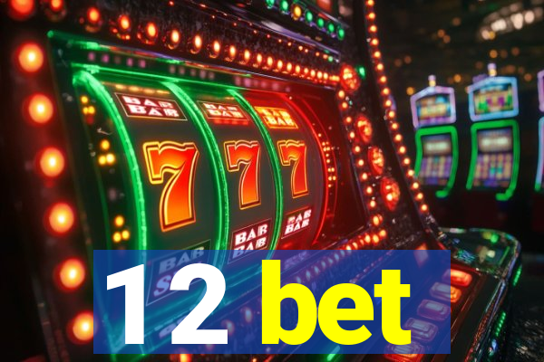 1 2 bet