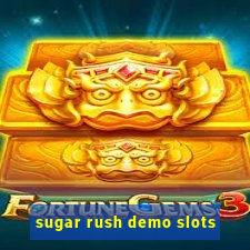 sugar rush demo slots