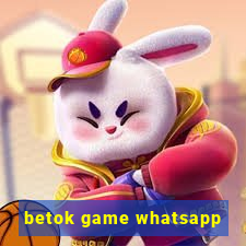 betok game whatsapp