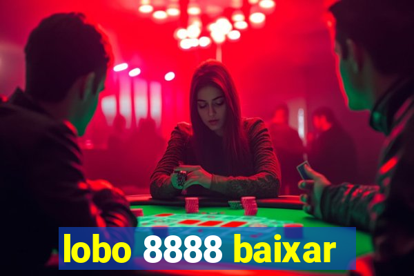 lobo 8888 baixar