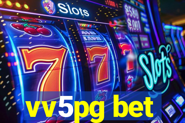 vv5pg bet