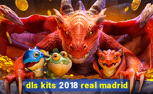 dls kits 2018 real madrid