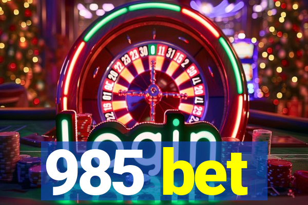 985 bet