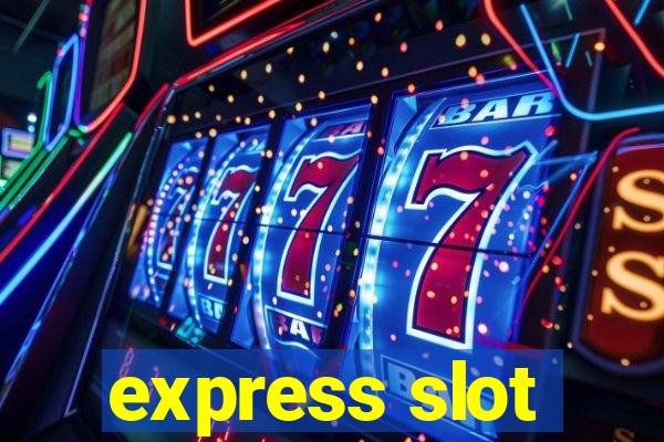 express slot