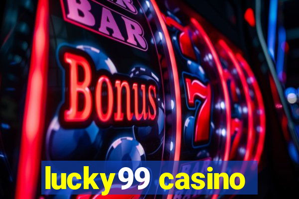 lucky99 casino