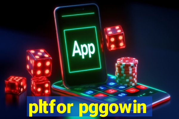 pltfor pggowin