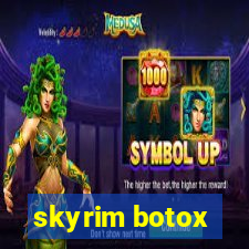 skyrim botox