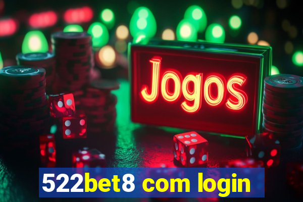 522bet8 com login