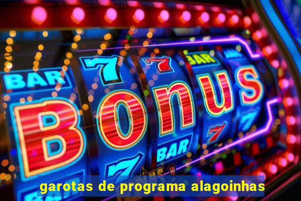 garotas de programa alagoinhas