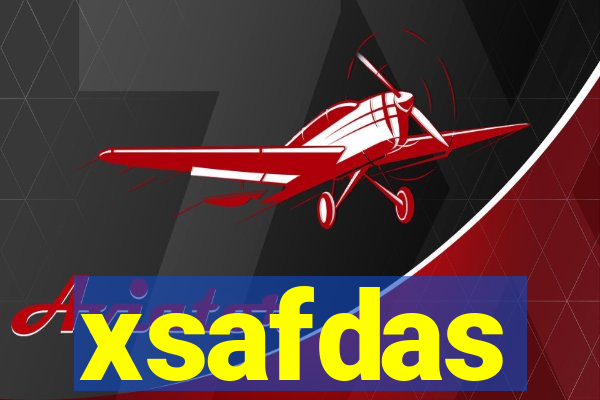 xsafdas