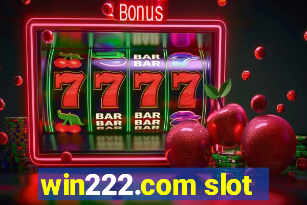 win222.com slot