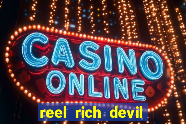 reel rich devil slot machine