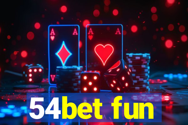 54bet fun