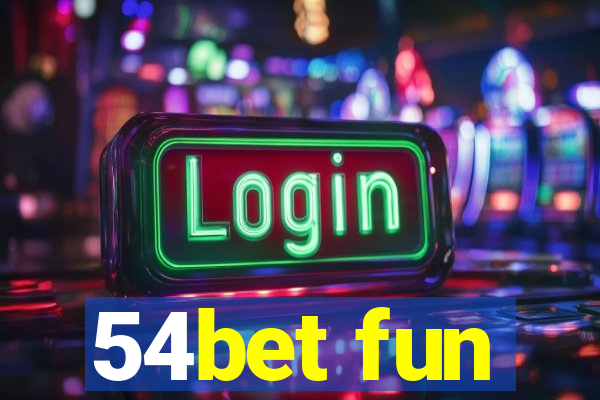 54bet fun