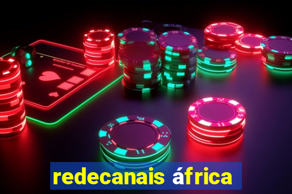 redecanais áfrica