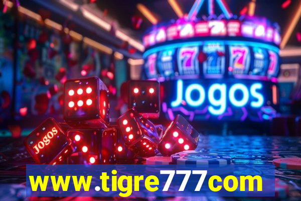 www.tigre777com