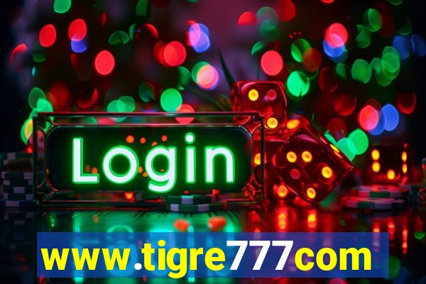 www.tigre777com