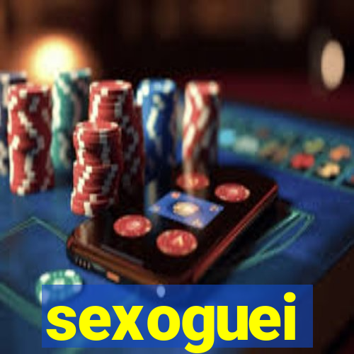 sexoguei