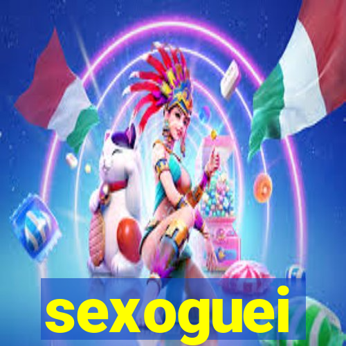 sexoguei