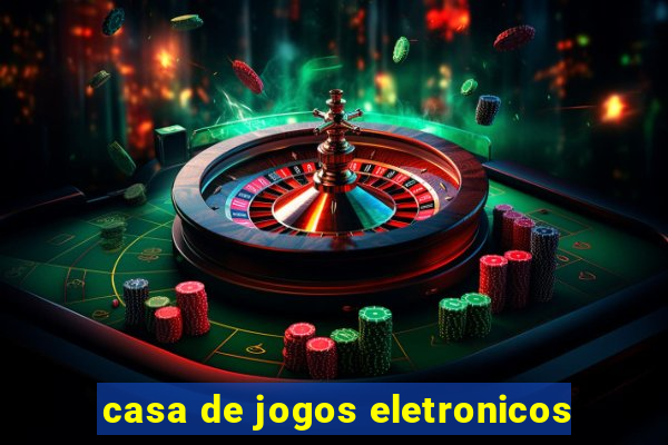 casa de jogos eletronicos