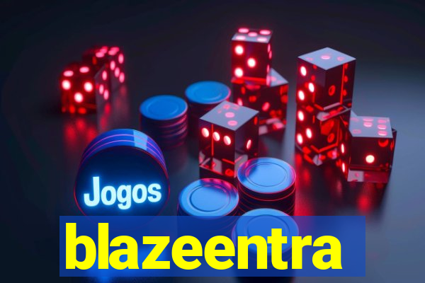 blazeentra