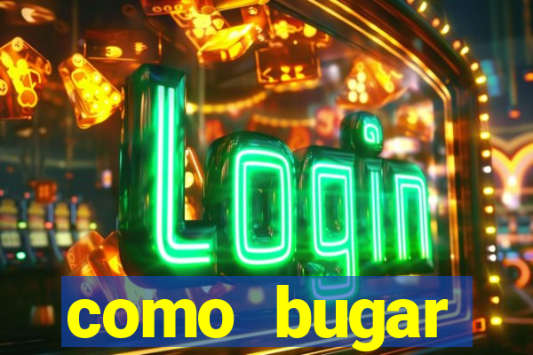 como bugar plataforma de jogos