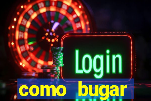 como bugar plataforma de jogos