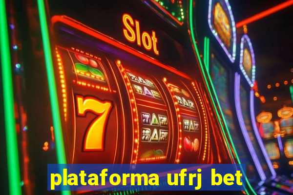 plataforma ufrj bet