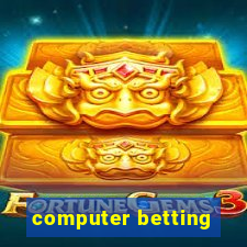 computer betting