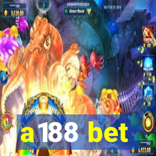 a188 bet