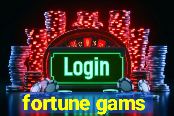 fortune gams