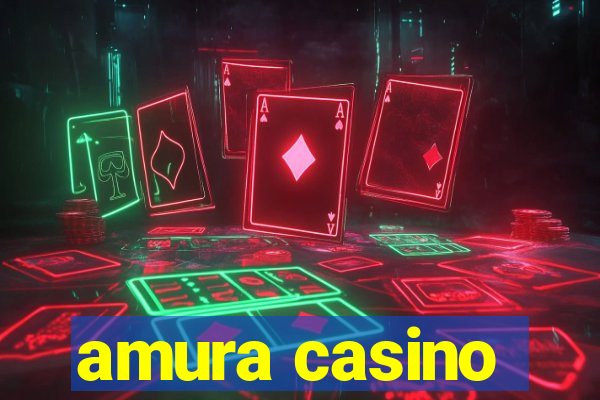 amura casino