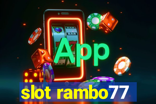 slot rambo77