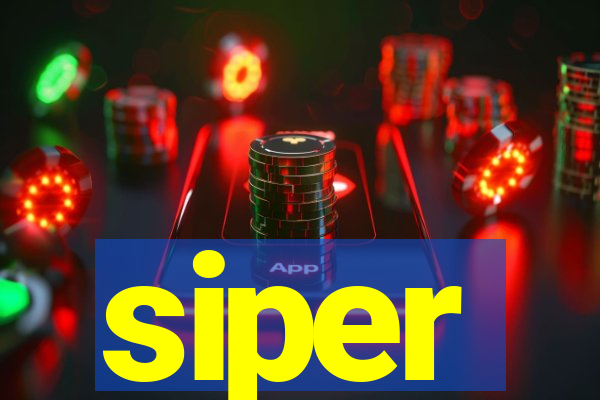 siper