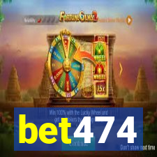 bet474