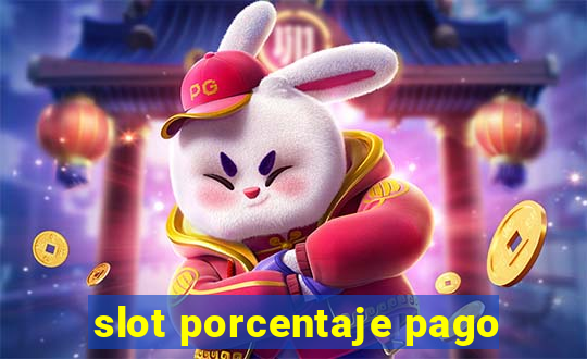 slot porcentaje pago